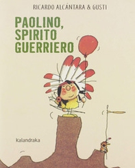 Paolino, spirito guerriero - Librerie.coop
