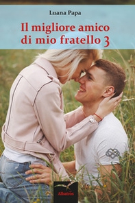 Il migliore amico di mio fratello - Librerie.coop