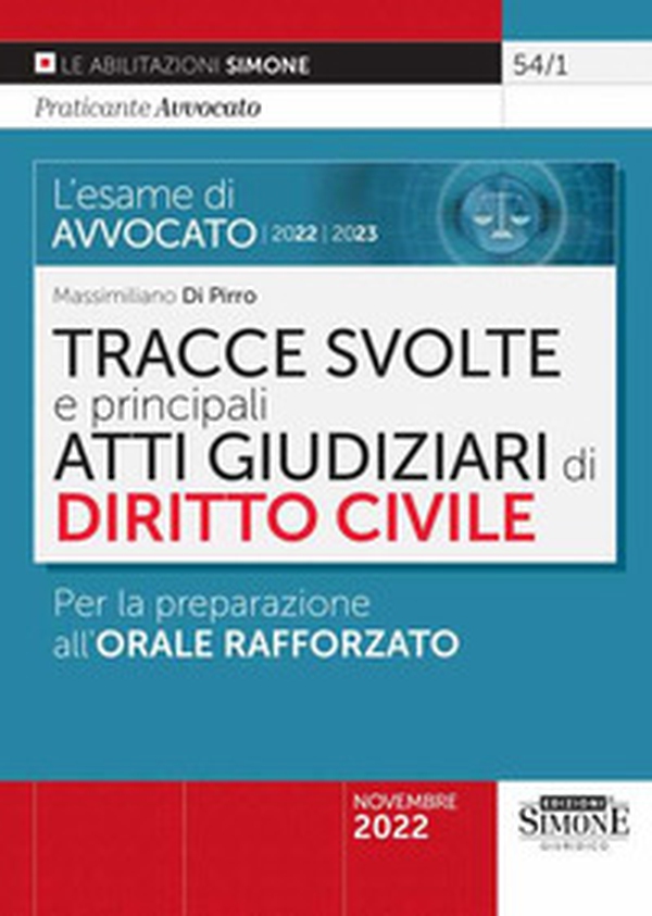 L'esame di avvocato 2022-2023. Tracce svolte e principali atti giudiziari di diritto civile. Per la preparazione all'orale rafforzato - Librerie.coop L'esame di avvocato 2022-2023. Tracce svolte e principali atti giudiziari di diritto civile. Per la preparazione all'orale rafforzato - Librerie.coop