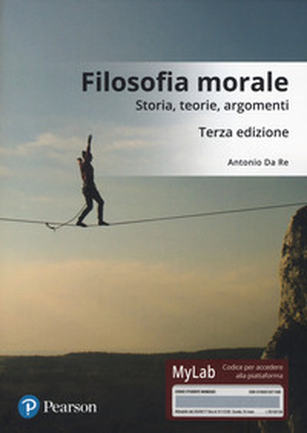 Filosofia morale. Storia, teorie, argomenti. Ediz. Mylab - Librerie.coop Filosofia morale. Storia, teorie, argomenti. Ediz. Mylab - Librerie.coop