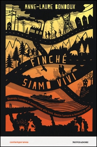 Finché siamo vivi - Librerie.coop