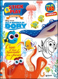 Crea il tuo mondo fra i pesci. Alla ricerca di Dory. Stick & play special - Librerie.coop