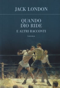 Quando Dio ride e altri racconti - Librerie.coop Quando Dio ride e altri racconti - Librerie.coop