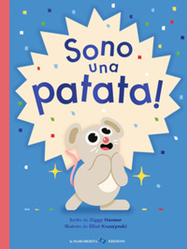 Sono una patata! - Librerie.coop Sono una patata! - Librerie.coop