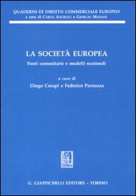La società europea. Fonti comunitarie e modelli nazionali - Librerie.coop