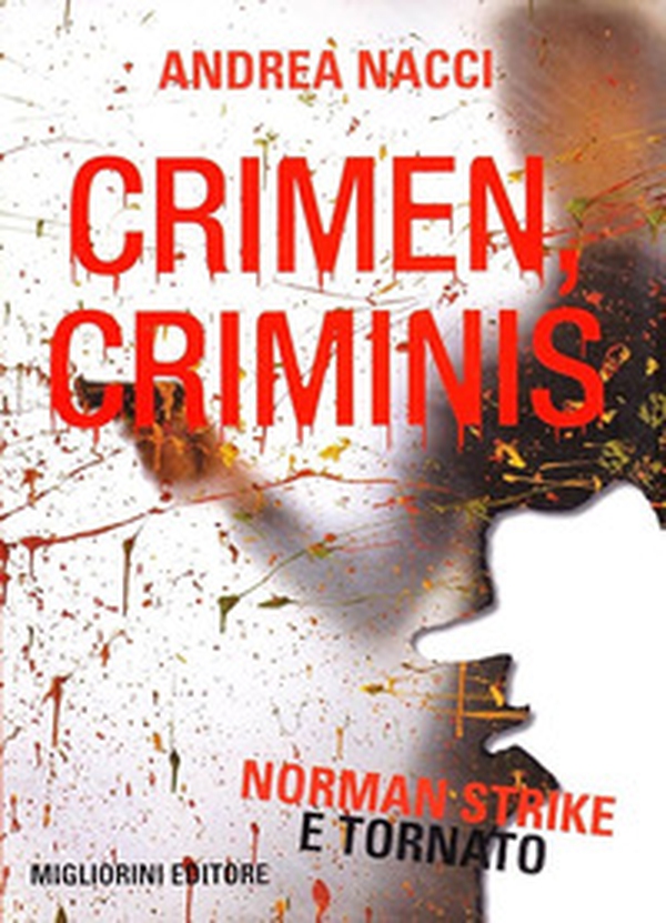 Crimen criminis. Norman Strike è tornato! - Librerie.coop Crimen criminis. Norman Strike è tornato! - Librerie.coop