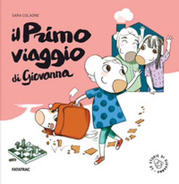 Il primo viaggio di Giovanna - Librerie.coop Il primo viaggio di Giovanna - Librerie.coop