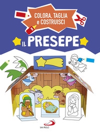 Il presepe. Colora, taglia e costruisci - Librerie.coop