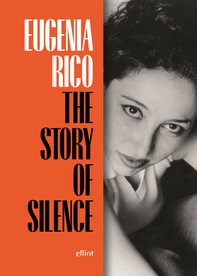 The Story of Silence - Librerie.coop The Story of Silence - Librerie.coop