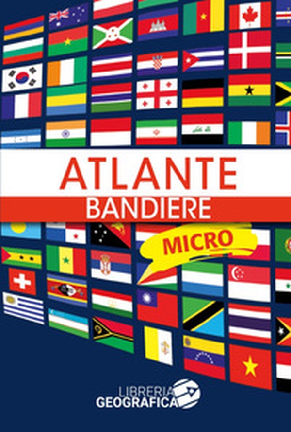 Atlante bandiere micro - Librerie.coop Atlante bandiere micro - Librerie.coop