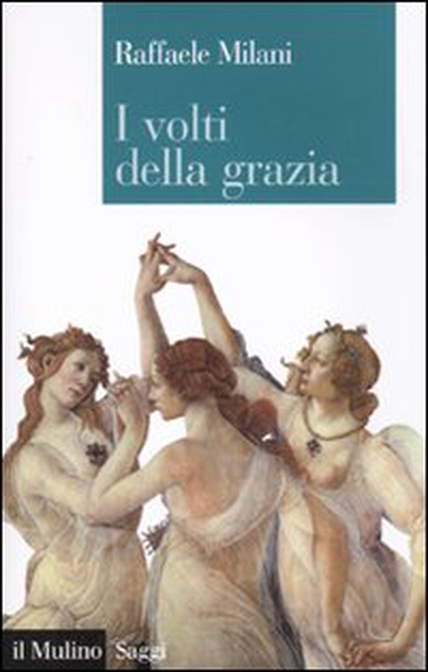 I volti della grazia. Filosofia, arte e natura - Librerie.coop I volti della grazia. Filosofia, arte e natura - Librerie.coop