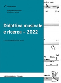 Didattica musicale e ricerca 2022 - Librerie.coop Didattica musicale e ricerca 2022 - Librerie.coop