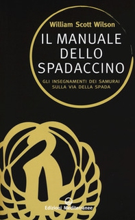 Il manuale dello spadaccino. Gli insegnamenti dei samurai sulla Via della spada - Librerie.coop