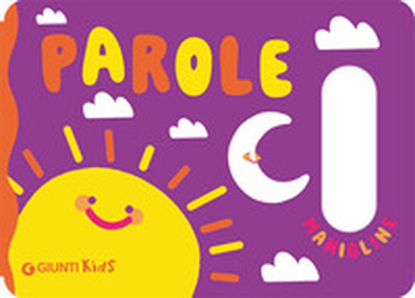 Prime parole. Le manigline - Librerie.coop