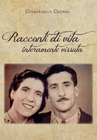 Racconti di vita interamente vissuta - Librerie.coop