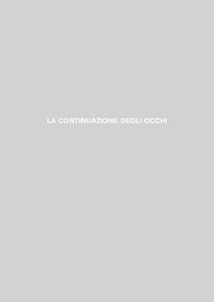 La continuazione degli occhi - Librerie.coop La continuazione degli occhi - Librerie.coop
