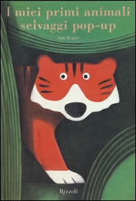I miei primi animali selvaggi. Libro pop-up - Librerie.coop