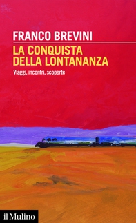 La conquista della lontananza - Librerie.coop