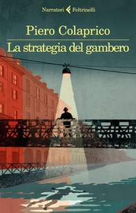 La strategia del gambero - Librerie.coop La strategia del gambero - Librerie.coop