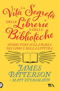La vita segreta delle librerie e delle biblioteche. Storie vere sulla magia dei libri e della lettura - Librerie.coop La vita segreta delle librerie e delle biblioteche. Storie vere sulla magia dei libri e della lettura - Librerie.coop