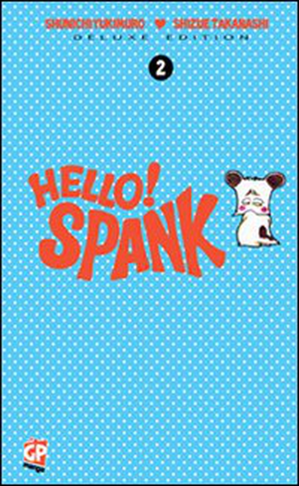 Hello! Spank deluxe - Librerie.coop Hello! Spank deluxe - Librerie.coop