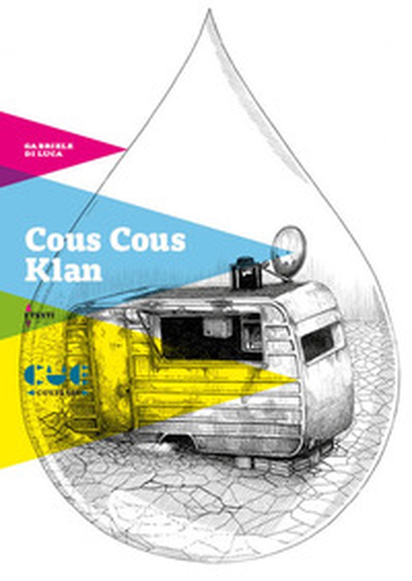Cous Cous Klan - Librerie.coop Cous Cous Klan - Librerie.coop