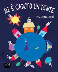 Mi è caduto un dente - Librerie.coop