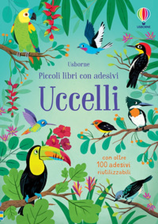 Uccelli. Con adesivi - Librerie.coop Uccelli. Con adesivi - Librerie.coop