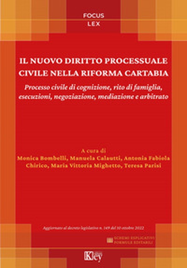 Il nuovo diritto processuale civile nella riforma Cartabia. Processo civile di cognizione, rito di famiglia, esecuzioni, negoziazione, mediazione e arbitrato - Librerie.coop Il nuovo diritto processuale civile nella riforma Cartabia. Processo civile di cognizione, rito di famiglia, esecuzioni, negoziazione, mediazione e arbitrato - Librerie.coop