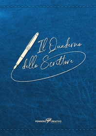 Il quaderno dello scrittore. Copertina blu - Librerie.coop