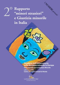 2° rapporto «minori stranieri» e giustizia minorile in Italia - Librerie.coop