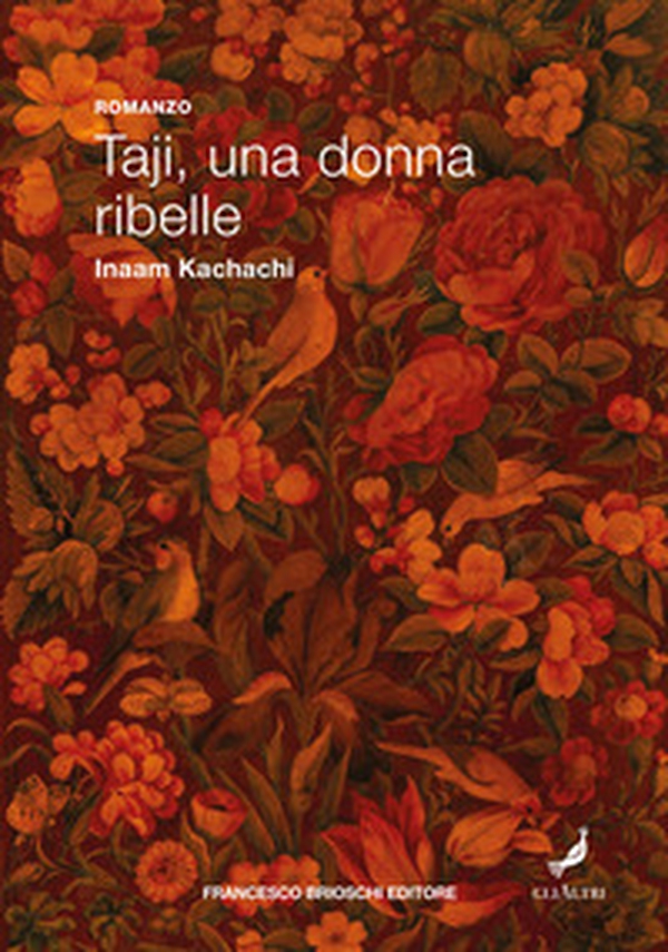 Taji, una donna ribelle - Librerie.coop Taji, una donna ribelle - Librerie.coop