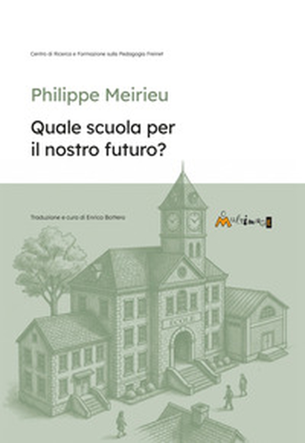 Quale scuola per in nostro futuro? - Librerie.coop