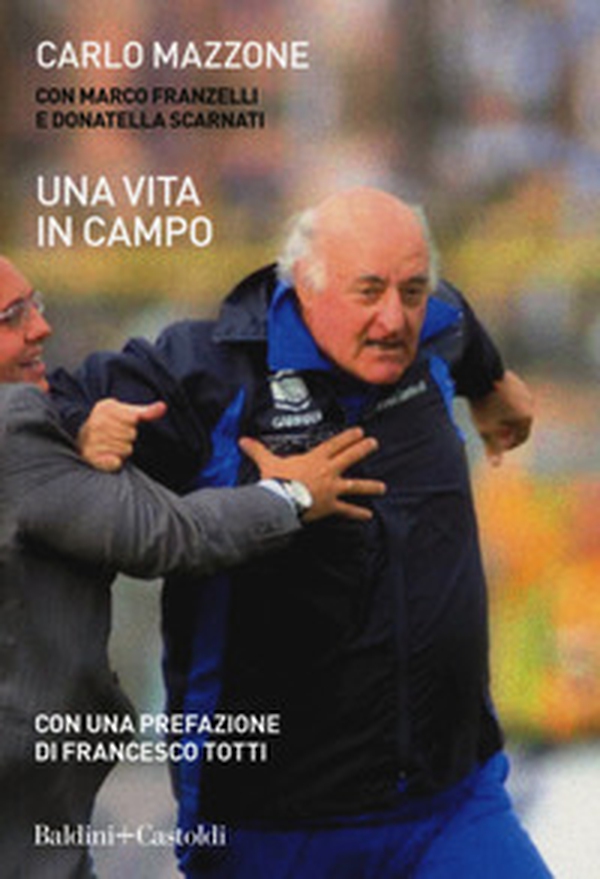 Una vita in campo - Librerie.coop Una vita in campo - Librerie.coop