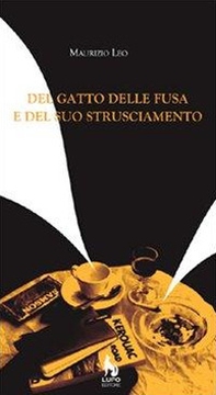 Del gatto delle fusa e del suo strusciamento. Poesie 1992-2006 - Librerie.coop Del gatto delle fusa e del suo strusciamento. Poesie 1992-2006 - Librerie.coop