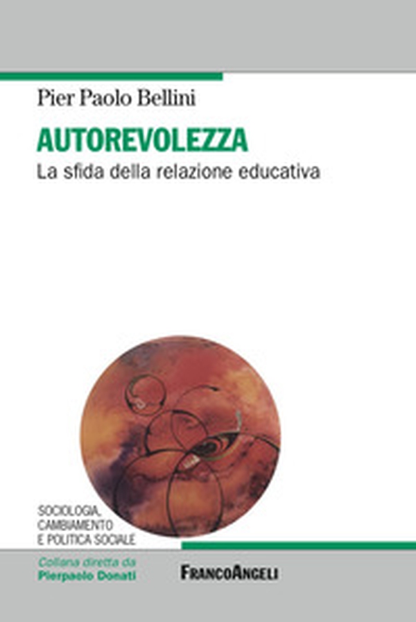 Autorevolezza. La sfida della relazione educativa - Librerie.coop Autorevolezza. La sfida della relazione educativa - Librerie.coop