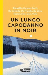 Un lungo capodanno in noir - Librerie.coop