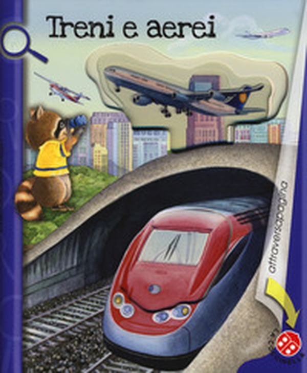 Treni e aerei - Librerie.coop Treni e aerei - Librerie.coop