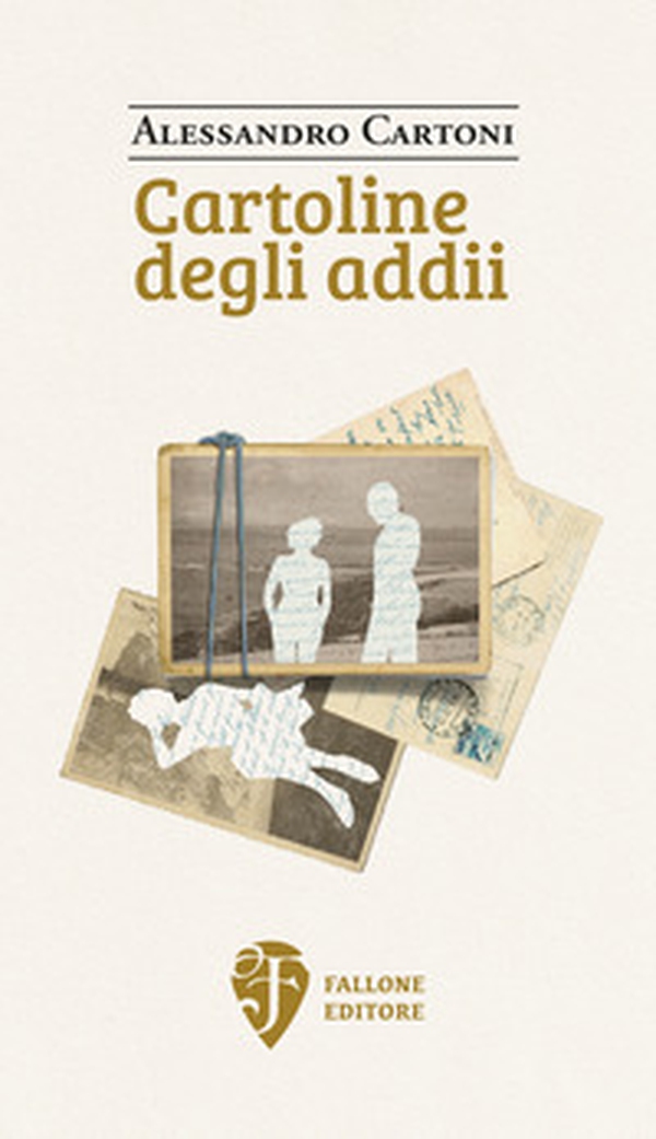 Cartoline degli addii - Librerie.coop Cartoline degli addii - Librerie.coop