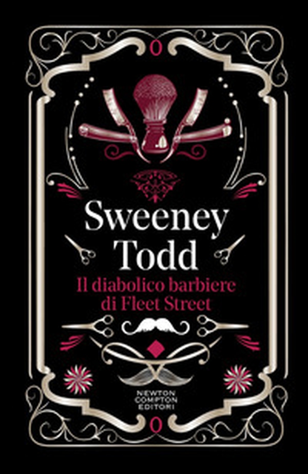 Sweeney Todd. Il diabolico barbiere di Fleet Street - Librerie.coop Sweeney Todd. Il diabolico barbiere di Fleet Street - Librerie.coop