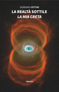 La realtà sottile. La mia creta - Librerie.coop