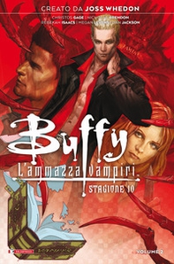 Buffy. L'ammazzavampiri. Stagione 10 - Librerie.coop