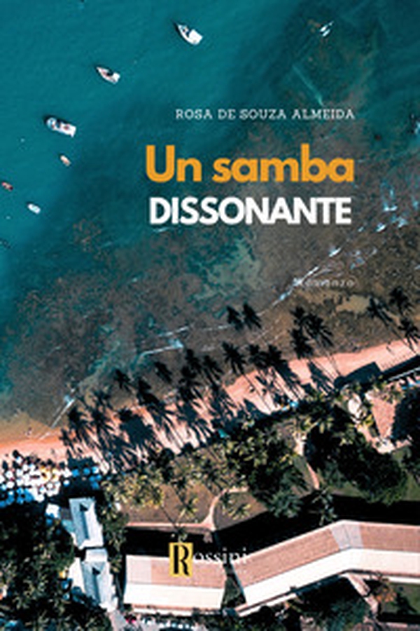 Un samba dissonante - Librerie.coop Un samba dissonante - Librerie.coop
