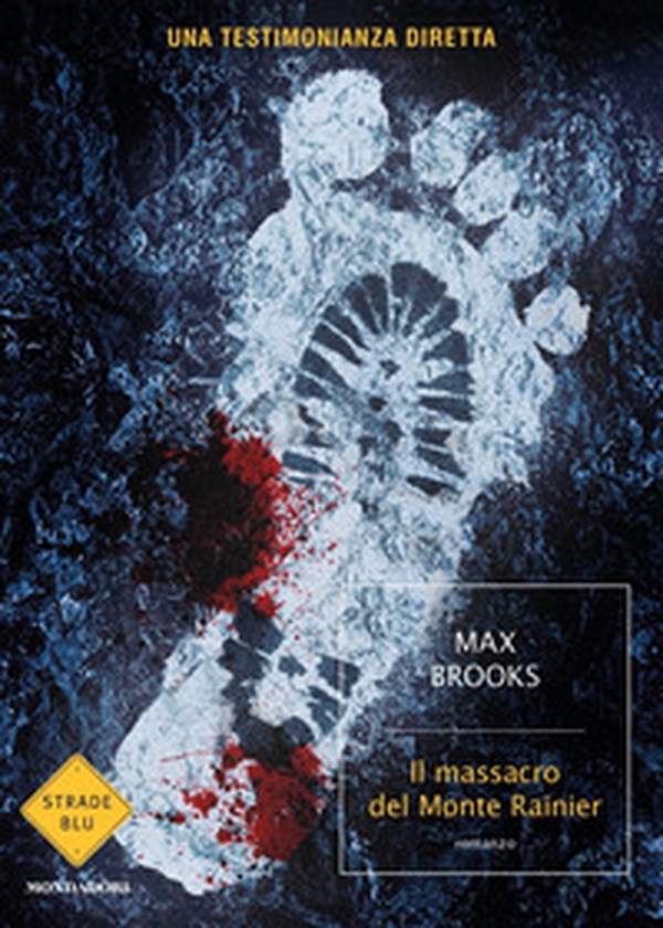 Il massacro del Monte Rainier - Librerie.coop Il massacro del Monte Rainier - Librerie.coop