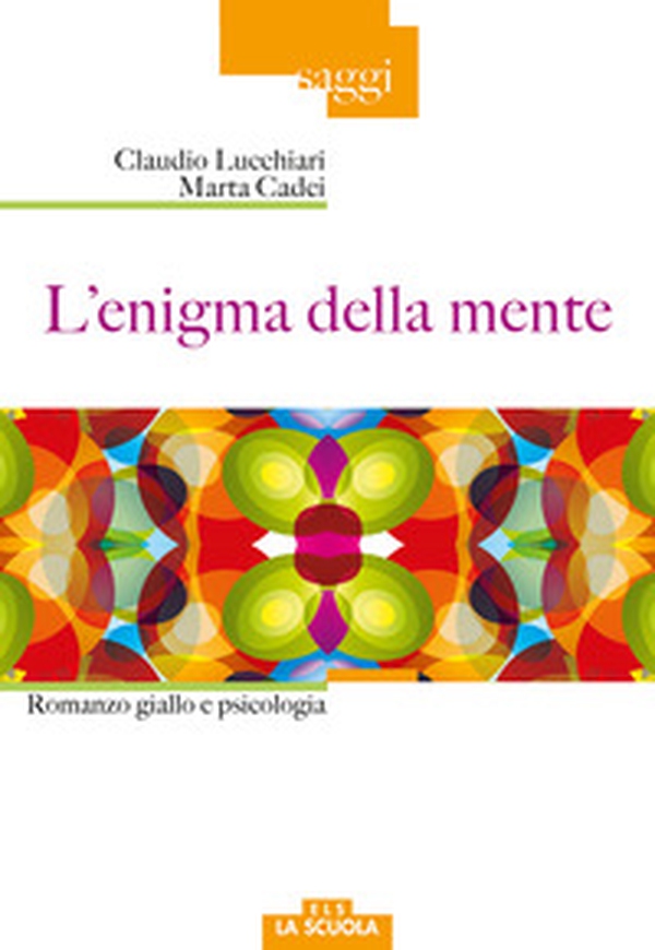 L'enigma della mente. Romanzo giallo e psicologia - Librerie.coop L'enigma della mente. Romanzo giallo e psicologia - Librerie.coop