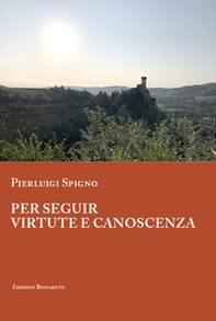 Per seguir virtute e canoscenza - Librerie.coop