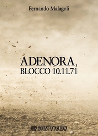 Adenora, blocco 10.11.71 - Librerie.coop