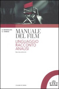 Manuale del film. Linguaggio, racconto, analisi - Librerie.coop