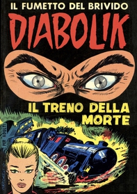 Diabolik 9. Il treno della morte - Librerie.coop