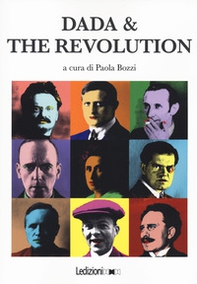 Dada & the revolution - Librerie.coop